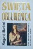Margaret Starbird Święta oblubienica. Maria Magdalena, Święty Graal i inne tajemnice kościoła